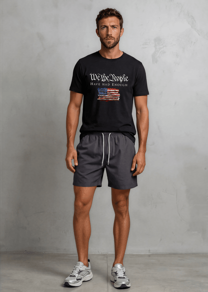 We the People Have Had Enough Men's Patriotic Graphic Tee Made in USA